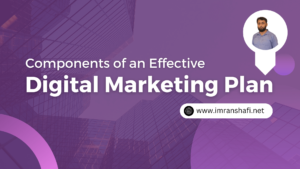 Components of Digital Marketing Plan